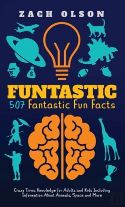 Bertrand.pt - Funtastic! 507 Fantastic Fun Facts
