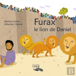Bertrand.pt - Furax ,Le Lion De Daniel - La Parole Des Animaux
