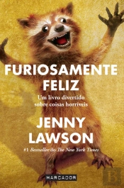 Furiosamente Feliz