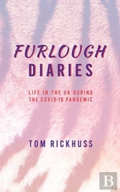 Furlough Diaries