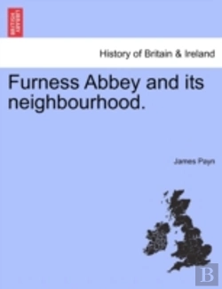 Bertrand.pt - Furness Abbey And Its Neighbourhood.
