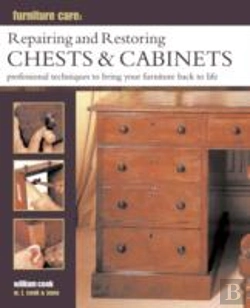 Bertrand.pt - Furniture Care: Repairing And Restoring Chests & Cabinets