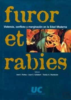 Bertrand.pt - Furor Et Rabies: Violencia, Conflicto Y Marginación En La Edad Moderna