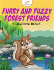 Furry And Fuzzy Forest Friends Coloring Book