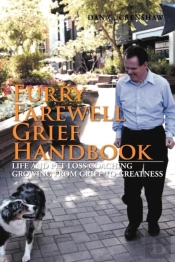Furry Farewell Grief Handbook: Life And