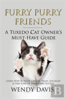 Furry Purry Friends - A Tuxedo Cat Owner'S Must-Have Guide