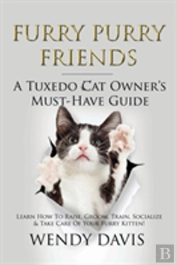 Bertrand.pt - Furry Purry Friends - A Tuxedo Cat Owner'S Must-Have Guide