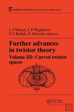 Bertrand.pt - Further Advances In Twistor Theory, Volume Iii