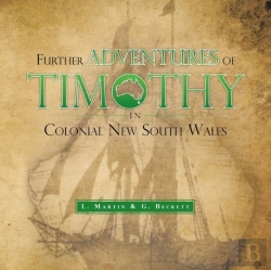 Bertrand.pt - Further Adventures Of Timothy In Colonial New South Wales