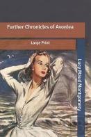 Further Chronicles Of Avonlea