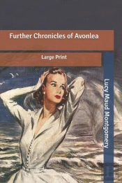 Further Chronicles Of Avonlea