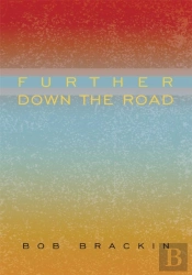 Further Down The Road