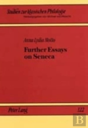 Further Essays On Seneca