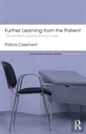 Further Learning From The Patient