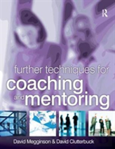 Further Techniques For Coaching And Mentoring