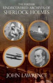Further Undiscovered Archives Of Sherlock Holmes