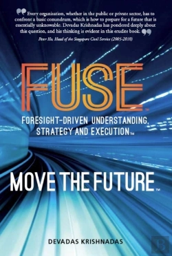 Bertrand.pt - Fuse: Foresight-Driven Understanding, Strategy And Execution: Move The Future