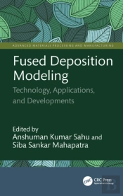 Fused Deposition Modeling