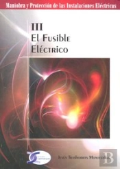 Fusible Electrico,El (Iii)