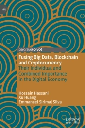 Fusing Big Data, Blockchain And Cryptocurrency