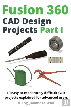 Bertrand.pt - Fusion 360 | Cad Design Projects Part I