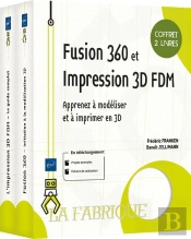 Fusion 360 Et Impression 3d Fdm - Coffret De 2 Livres : Apprenez A Modeliser Et A Imprimer En 3d