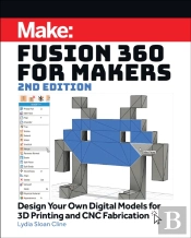 Fusion 360 For Makers, 2e