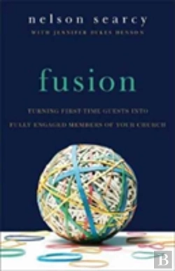 Bertrand.pt - Fusion Â€“ Turning Firstâ€“Time Guests Into Fully Engaged Members Of Your Church