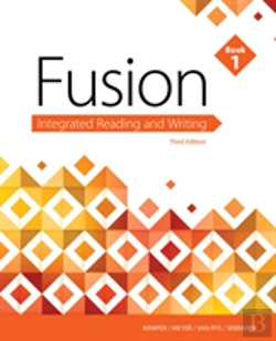 Bertrand.pt - Fusion: Integrated Reading & Writing, Book 1 (W/ Mla9e Updates)