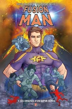 Bertrand.pt - Fusion Man T.1 ; Les Origines D'Un Super-Héros