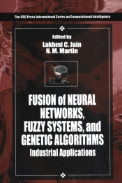 Fusion Of Neural Networks, Fuzzy Systems And Genetic Algorithms