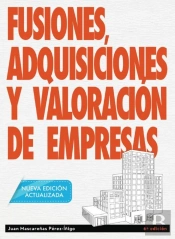 Fusiones, Adquisiciones Y Valoración De Empresas