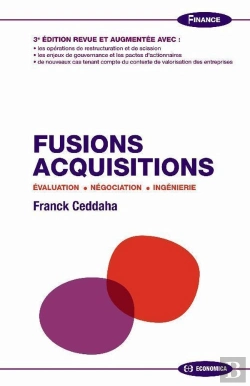 Bertrand.pt - Fusions Acquisitions Evaluation, Negociation, Ingenierie, 3e Edition