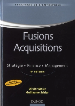 Bertrand.pt - Fusions Acquisitions ; Stratégie, Finance, Management (4e Édition)