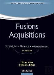 Fusions ; Acquisitions ; Stratégie, Finance, Management (5e Édition)