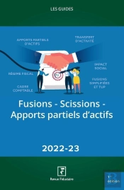Fusions - Scissions - Apports Partiels D'Actifs 2022
