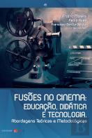 Fusões no Cinema: Educação, Didática e Tecnologia