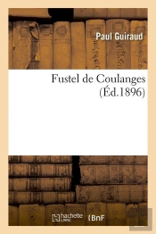 Fustel De Coulanges Edition 1896