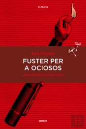 Fuster Per A Ociosos