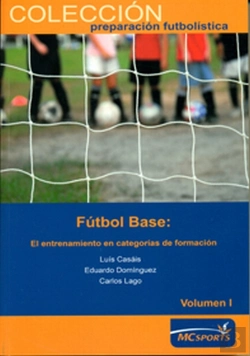 Bertrand.pt - Futbol Base: Entrenamiento en Categorias de Formacion Volumen I