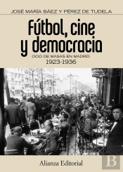 Fútbol, Cine Y Democracia
