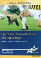 Futbol - Ejercicios Técnico-Tácticos Con Finalización