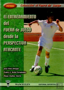 Bertrand.pt - Fútbol: Entrenamiento Del Fuera De Juego Desde La Perspectiva Atacante