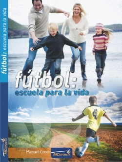 Bertrand.pt - Fútbol. Escuela Para La Vida (Versión Básica)