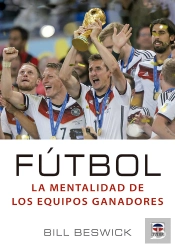 Fútbol. La Mentalidad De Los Equipos Ganadores
