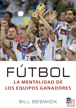 Bertrand.pt - Fútbol. La Mentalidad De Los Equipos Ganadores