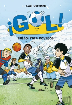 Bertrand.pt - Fútbol Para Novatos (Serie ¡Gol! 18)