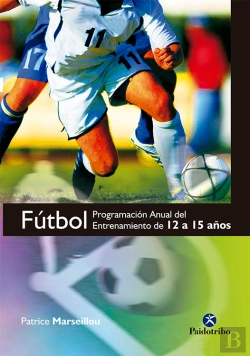 Bertrand.pt - Fútbol. Programa Anual Del Entrenamiento De 12 A 15 Años
