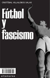 Fútbol Y Fascismo