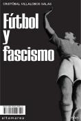 Fútbol Y Fascismo